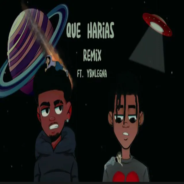 Que Harías - Remix