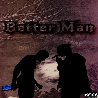 Better Man by LDN Lavi