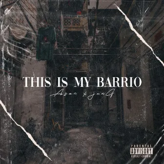 This Is My Barrio by Jang