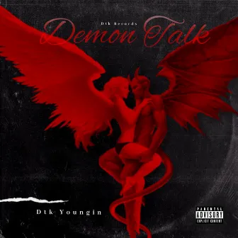 Demon Talk by Dtk Youngin