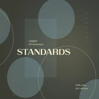 Standards by Corey Christiansen