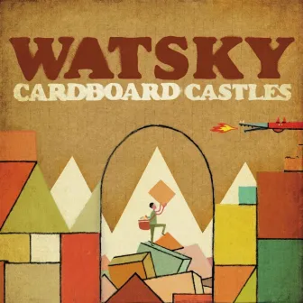 Cardboard Castles by Watsky