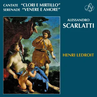 Scarlatti Alessandro: Cantate & Serenades by Henri Ledroit