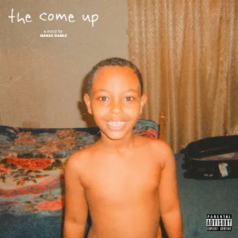 The Come Up by Hanad Bandz