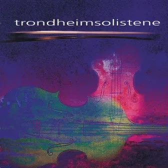 Trondheimsolistene by TrondheimSolistene