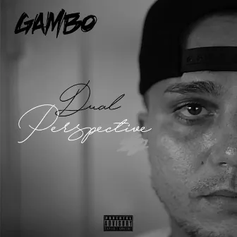 Dual Perspective by Gambo