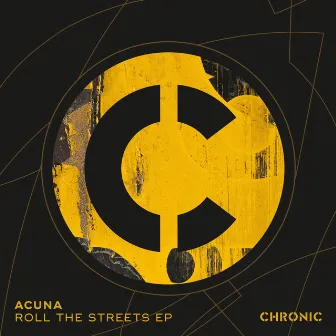 Roll the Streets EP by Acuna