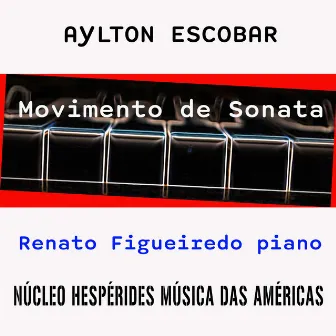 Movimento de Sonata by Aylton Escobar