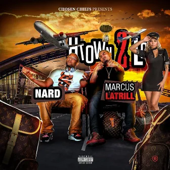 Htown 2 La by Marcus LaTrill