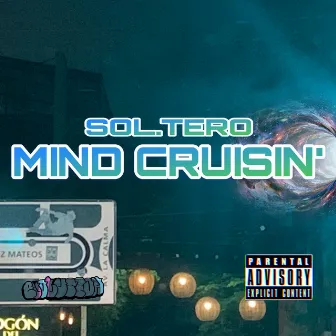 Mind Cruisin' by SOL.TERO