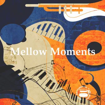 Mellow Moments by Jazz Instrumental Cafe Music