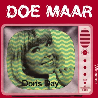 Doris Day / Winnetoe by Doe Maar