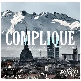 COMPLIQUÈ by Erkø