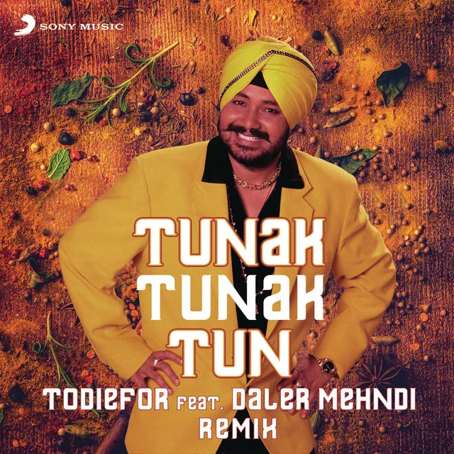 Tunak Tunak Tun (Remix) (feat. Daler Mehndi)