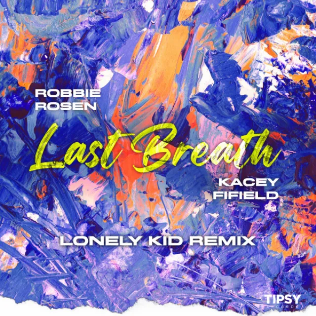 Last Breath - Lonely Kid Remix