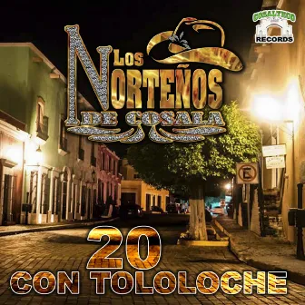 20 Con Tololoche by Los Norteños De Cosala