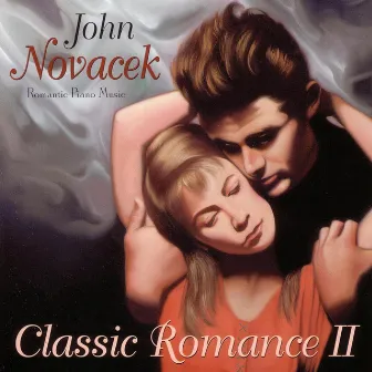 Classic Romance II by John Novacek