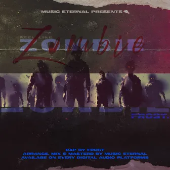 Feel like Zombie by MUSIC ETERNAL