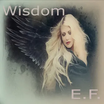 Wisdom by E.F.