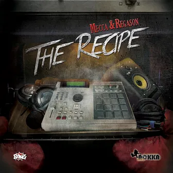 The Recipe (Clean) by The Recipe