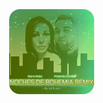 Noches de Bohemia (Remix) by Sara Soto