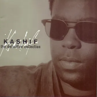 The Definitive Collection by Kashif