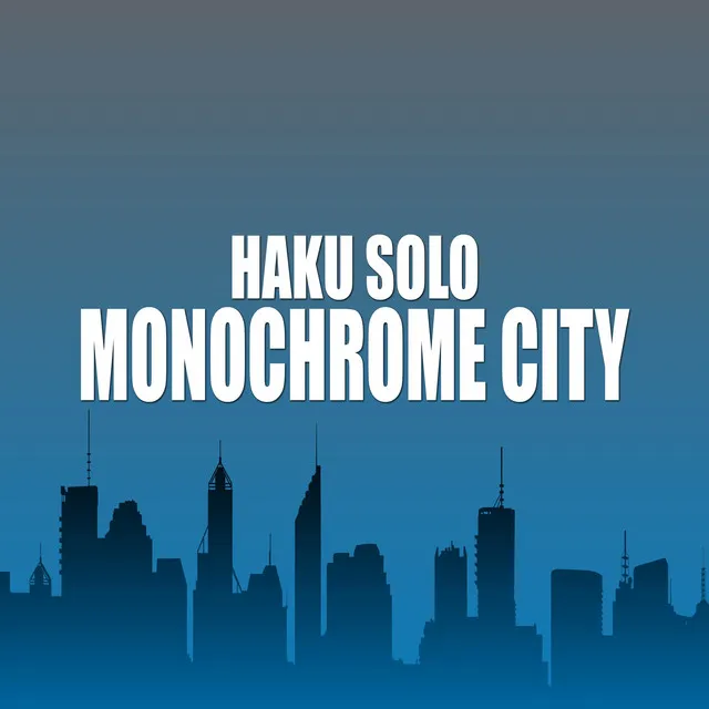 Monochrome City (From "Koikimo")