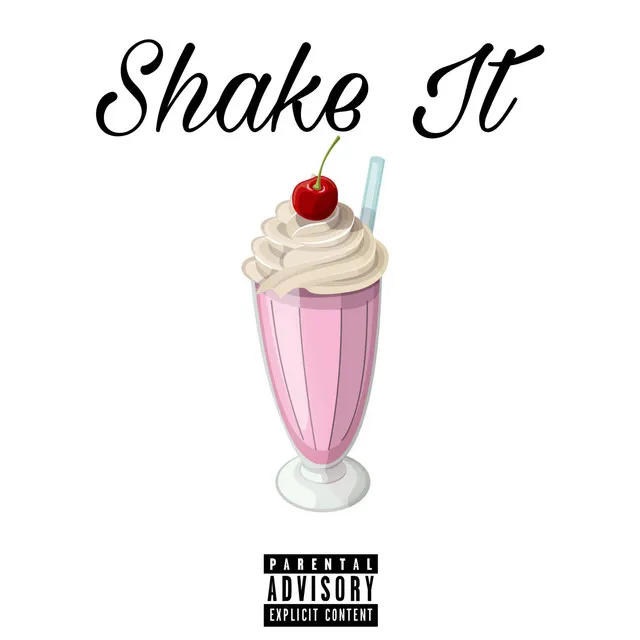 Shake It