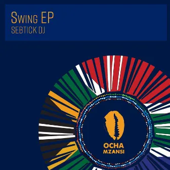 Swing EP by Sebtick Dj