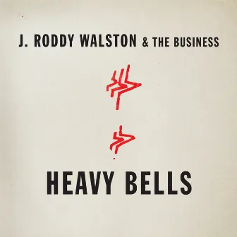 Heavy Bells by J. Roddy Walston & The Business