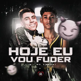 Hoje Eu Vou Fuder by L12