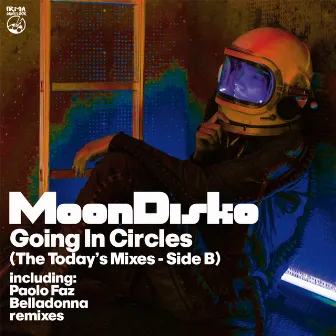 Going In Circles [The Today's Mixes (Side B)] by MoonDisko