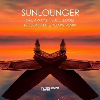 Sail Away (Roger Shah & Yelow Remix) by Susie Ledge