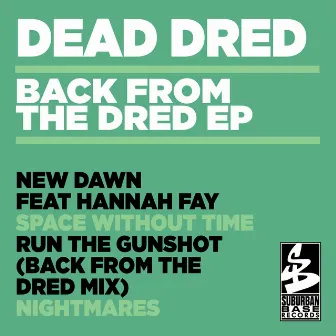 Back from the Dred EP by Dead Dred