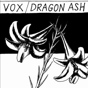 VOX by Dragon Ash