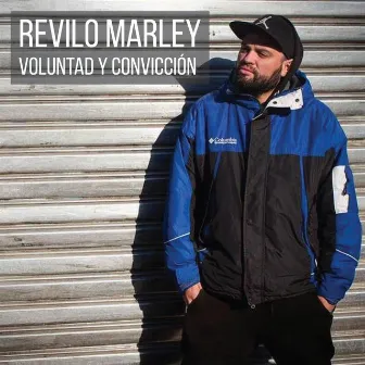 Voluntad y Convicción by Revilo Marley