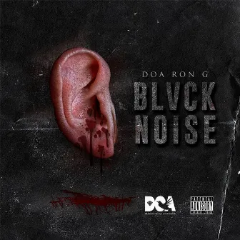 Blvck Noise by Doa Ron G