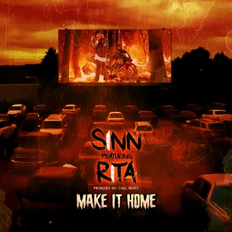 Make It Home by SINN