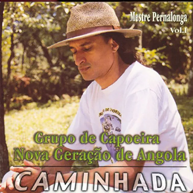 Caminhada, Vol. 1