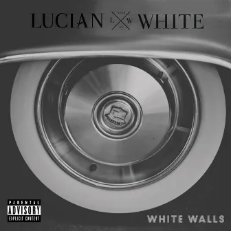 White Walls by Lucian White