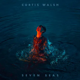 Seven Seas by Curtis Walsh