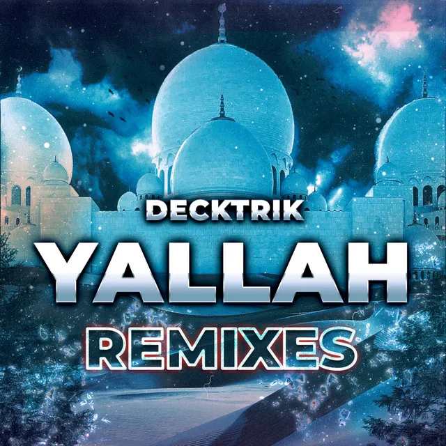 YALLAH - Dijy Remix