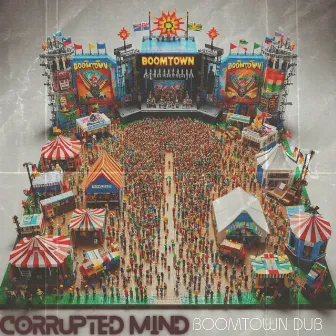 BoomTown Dub by Corrupted Mind