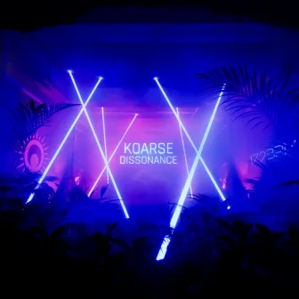 Dissonance EP by Koarse