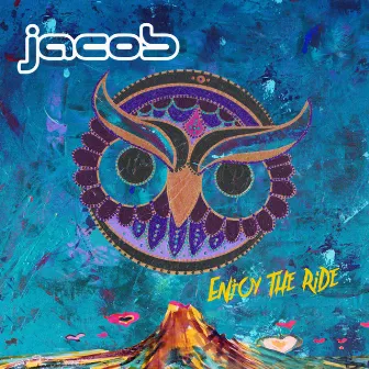 Enjoy the Ride by Jacob