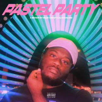 Pastel Party by Miles Canady