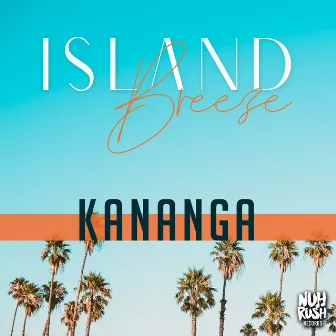 Island Breeze by Kananga