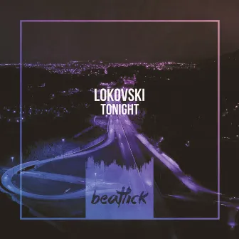 Tonight by Lokovski