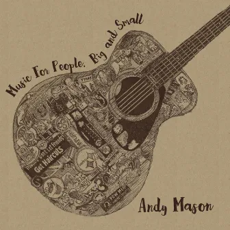 Music for People Big and Small by Andy Mason