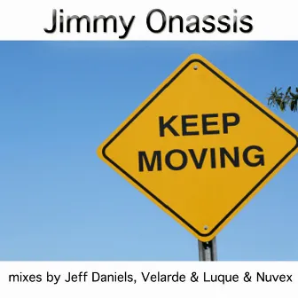 Keep Moving by Unknown Artist